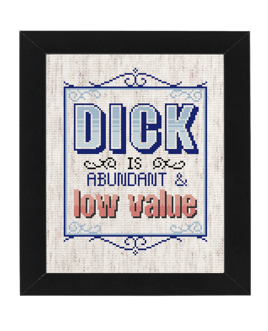 Dick is Abundant and Low Value cross stitch pattern - instant PDF download