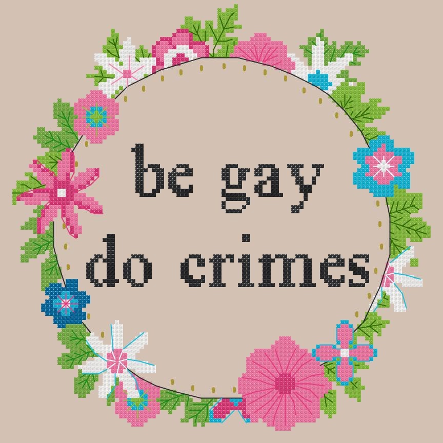 Be gay do crimes Cross Stitch Pattern -  instant PDF Download