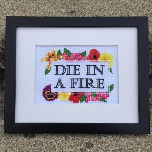 Die in a Fire - subversive floral cross stitch pattern - Instant PDF Download