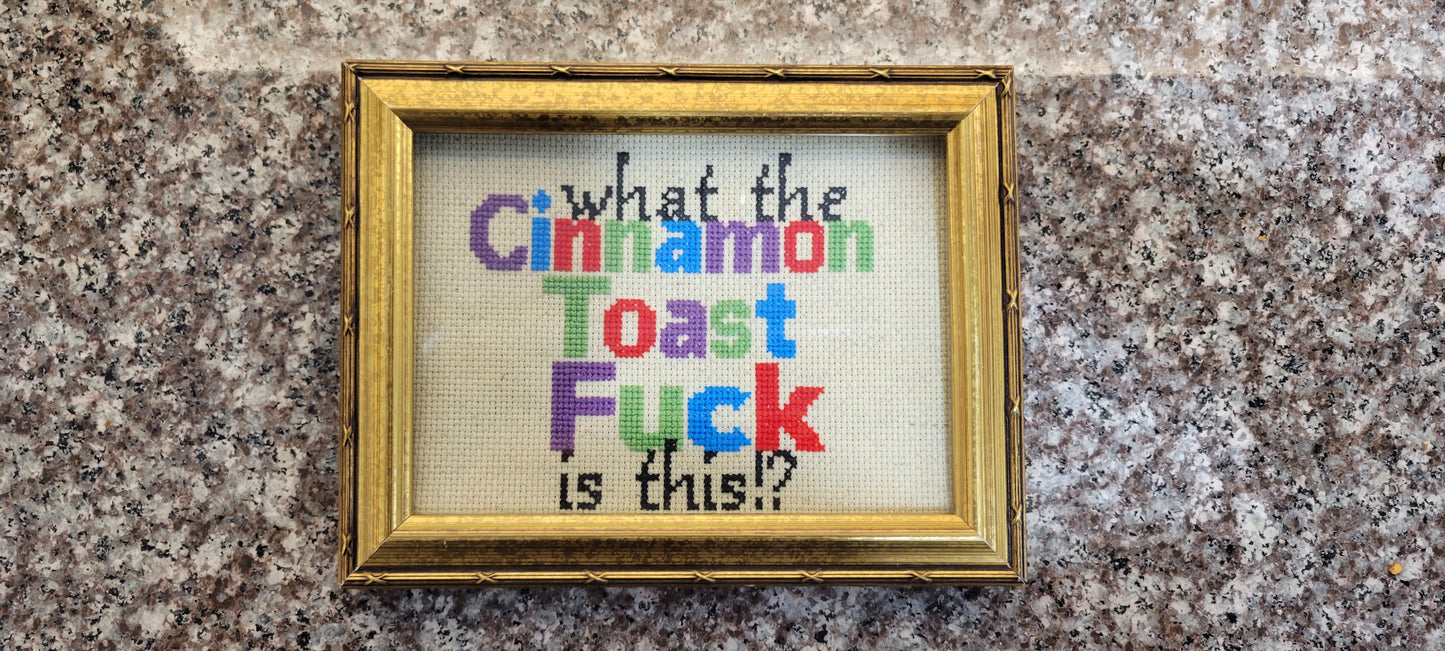 What the Cinnamon Toast Fuck is this!? Cross Stitch Pattern - instant PDF Download