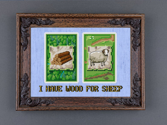 Board Game inspired (Catan Parody) cross stitch pattern: "I have wood for sheep" PDF cross stitch pattern