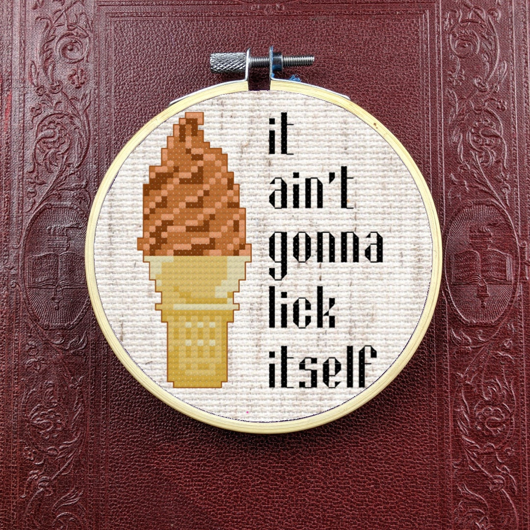 Ice cream beginner cross stitch pattern "It ain't gonna lick itself" - PDF instant download (funny subversive modern cross stitch)